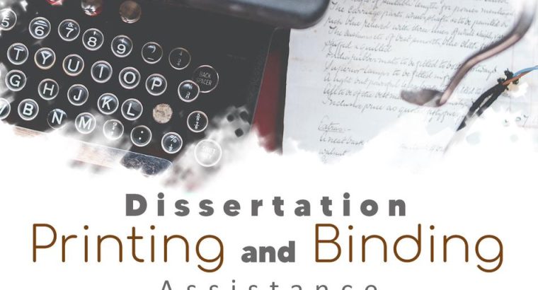 Dissertation Printing and Binding Services